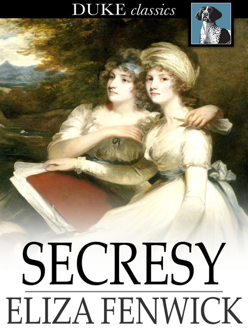 Title details for Secresy by Eliza Fenwick - Available